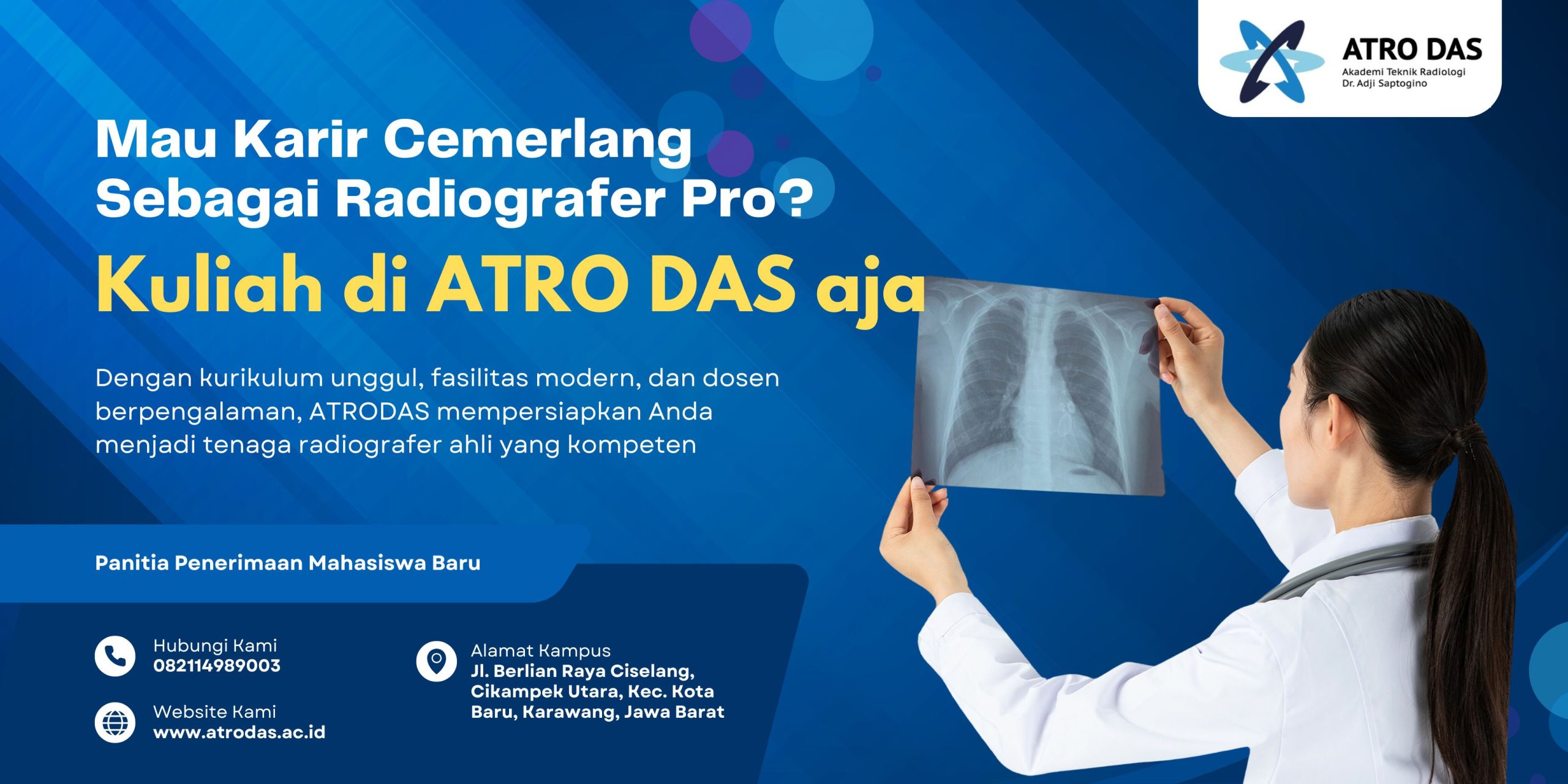ATRODAS mempersiapkan Anda menjadi tenaga radiografer ahli yang kompeten
