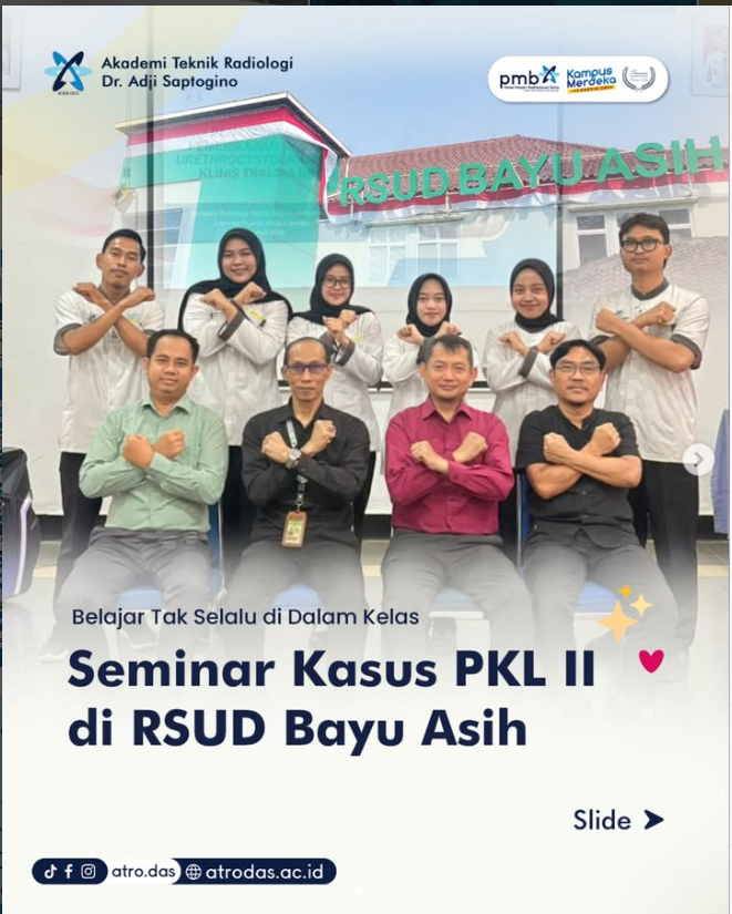 Praktik Kerja Lapangan (PKL) II Mahasiswa Teknologi Radiologi Pencitraan ATRODAS